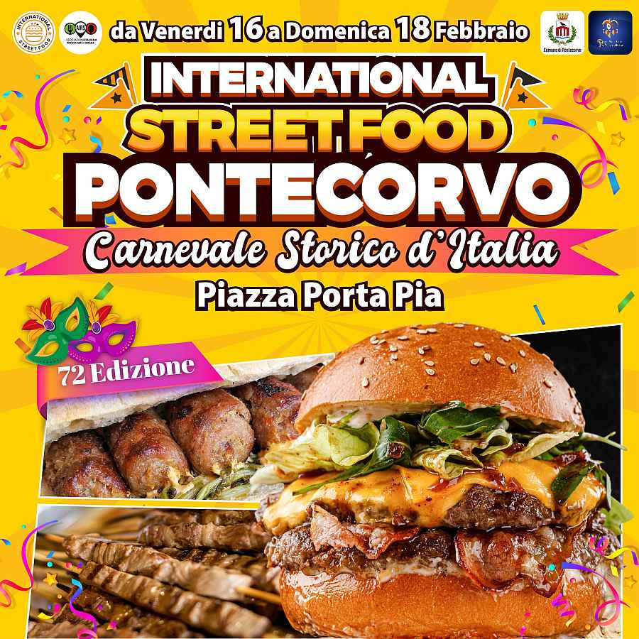 Pontecorvo (FR)
"International Street Food"
16-17-18 Febbraio 2024

