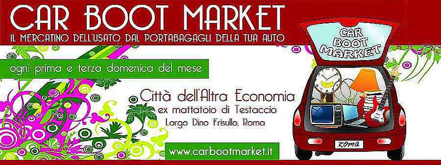 Roma - Ex Mattatoio
"Car Boot Market Roma"
1^ e 3^ Domenica del mese