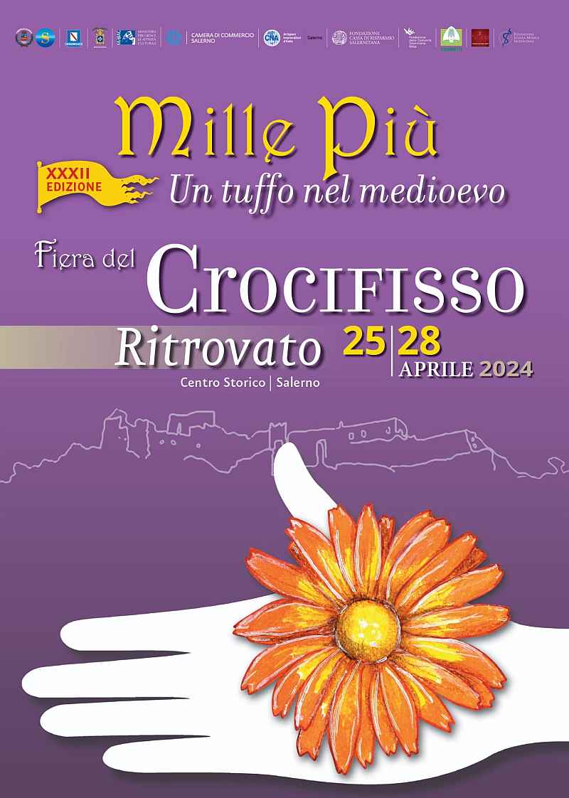 Salerno
"Fiera del Crocifisso Ritrovato"
25-26-27-28 Aprile 2024