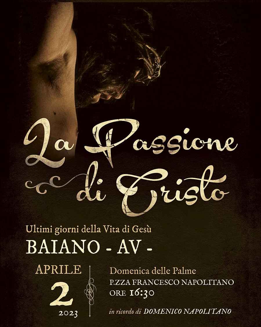 Baiano (AV)
"La Passione di Cristo"
2 Aprile 2023 