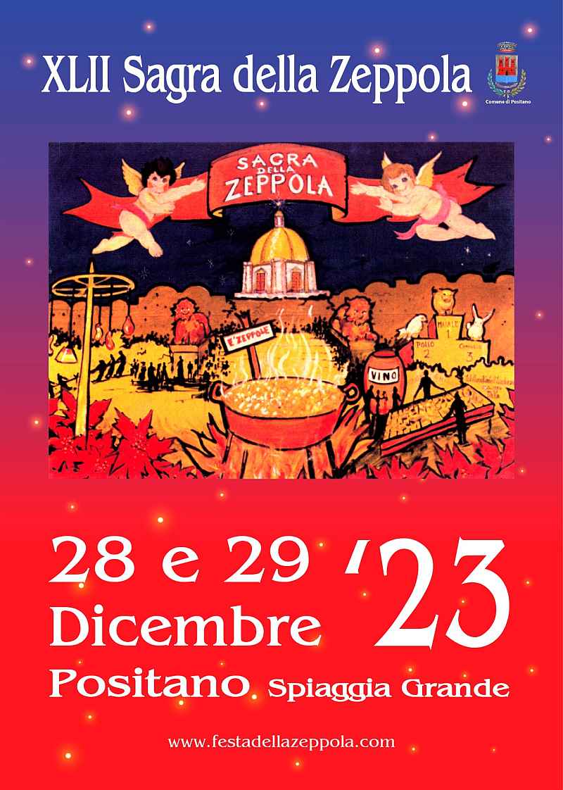 Positano (SA)
"XLII^ Sagra della Zeppola"
28-29 Dicembre 2023