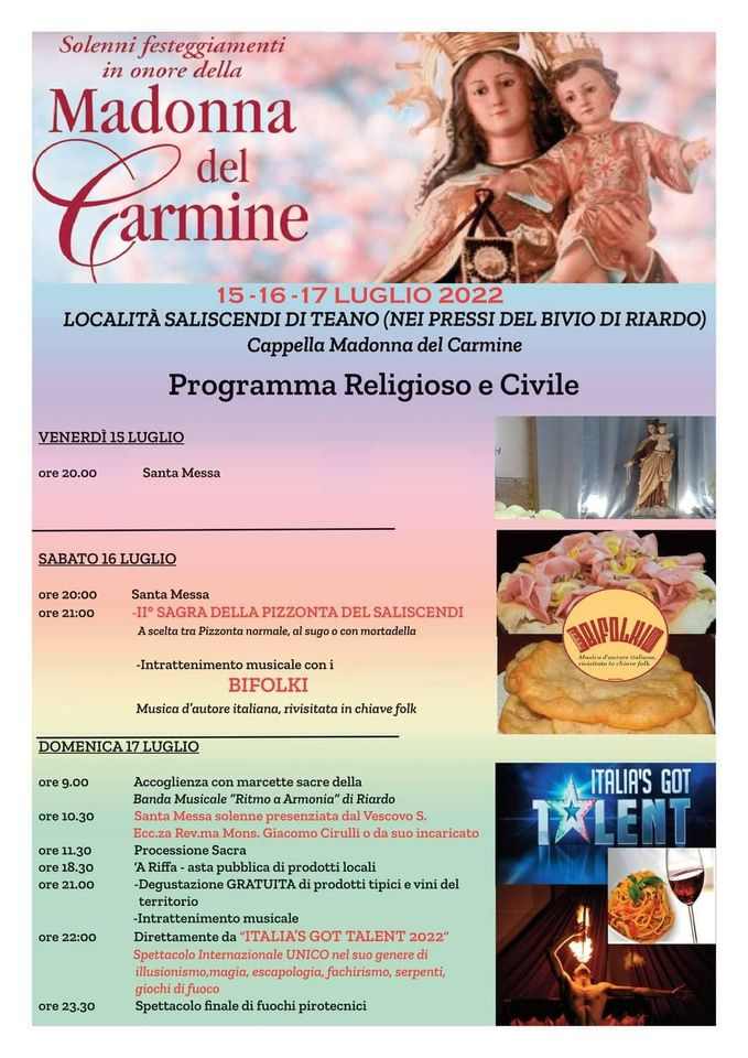 Saliscendi di Teano (CE)
"Festa della Madonna del Carmine"
15-16-17 Luglio 2022