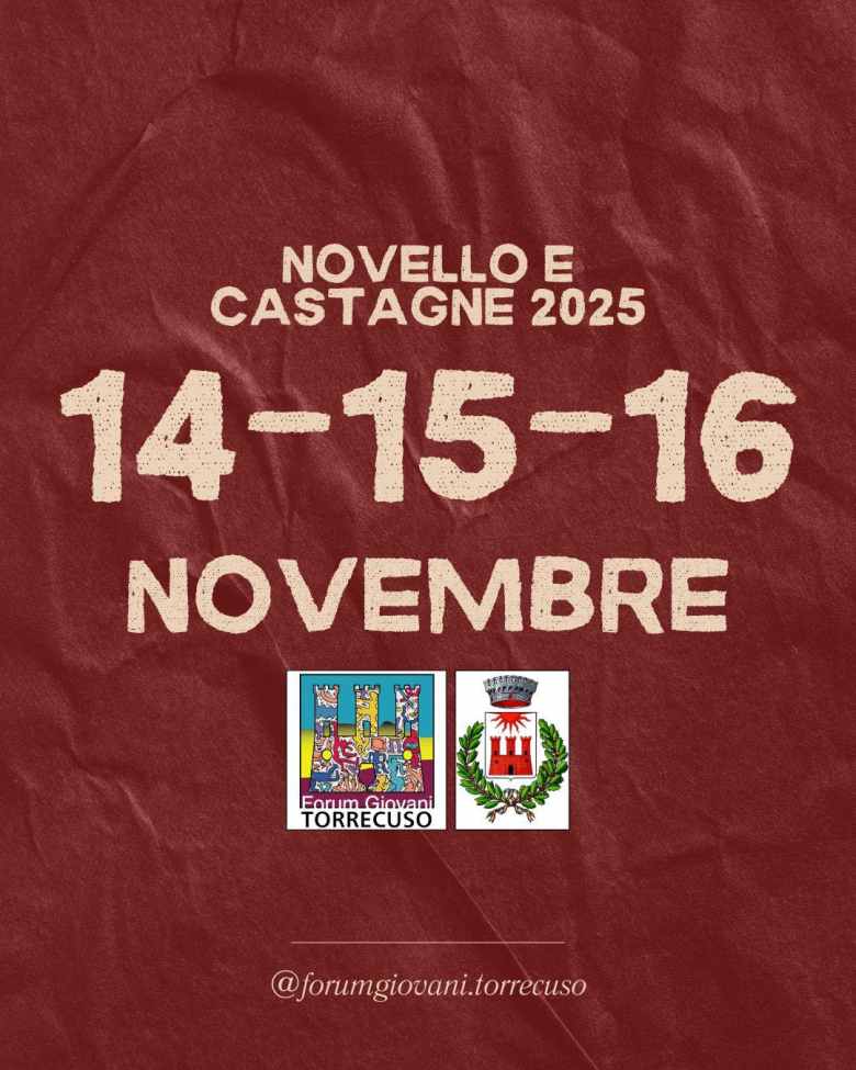 Torrecuso (BN)
"Novello e Castagne"
14-15-16 Novembre 2025