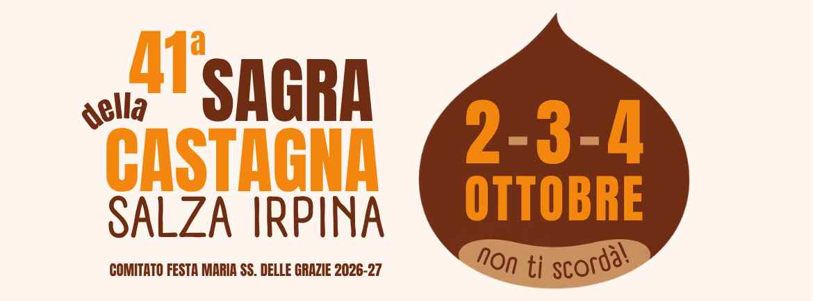 Salza Irpina (AV) Sagra della Castagna 02-03-04 Ottobre 2026