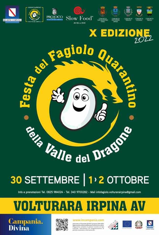Volturara Irpina (AV)
"Festa del Fagiolo Quarantino della Valle del Dragone"
30 Settembre 1-2 Ottobre 2022 