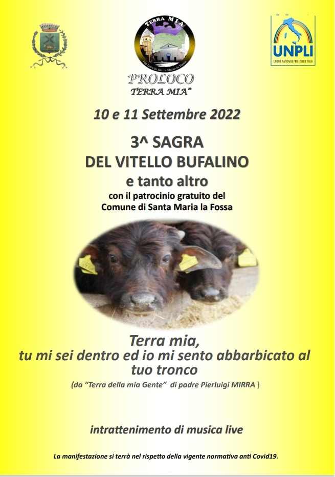 Santa Maria La Fossa (CE)
"3^ Sagra del Vitello Bufalino"
10-11 Settembre 2022