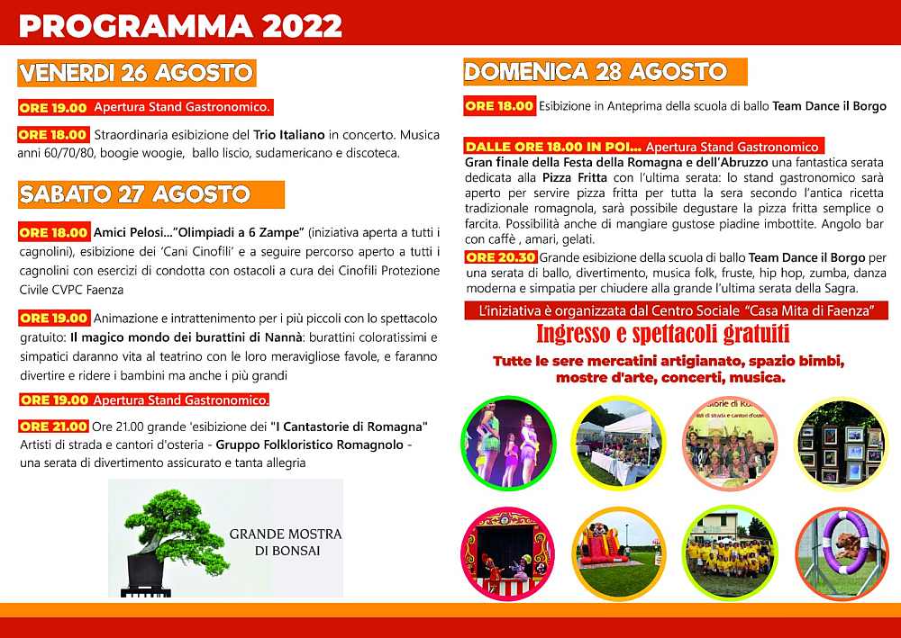 Faenza (RA)
"9^ Sagra della Romagna e dell'Abruzzo"
26-27-28 Agosto 2022