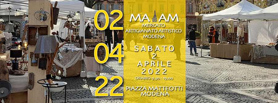 Modena
"Mercatino dell'artigianato artistico"
2 Aprile 2022
