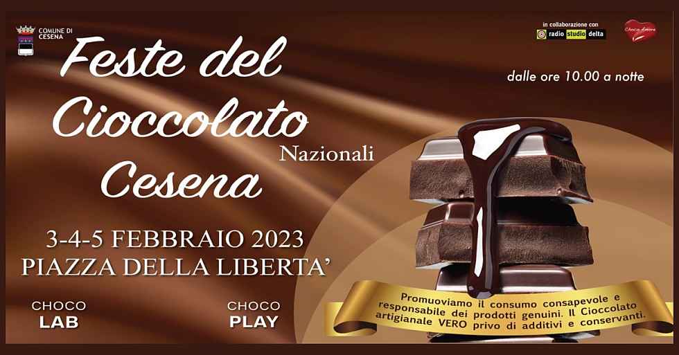Cesena
"Festa del Cioccolato"
3-4-5 Febbraio 2023