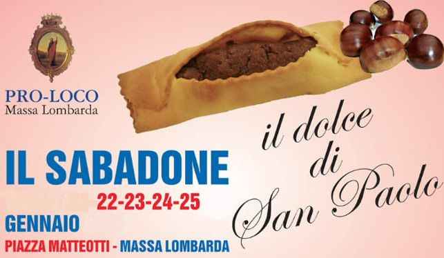 Massa Lombarda (RA)
"Sagra del Sabadone"
dal 22 al 25 Gennaio 2023 