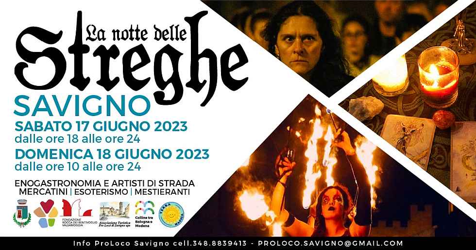 Savigno (BO)
"La Notte delle Streghe"
18-19 Giugno 2022 