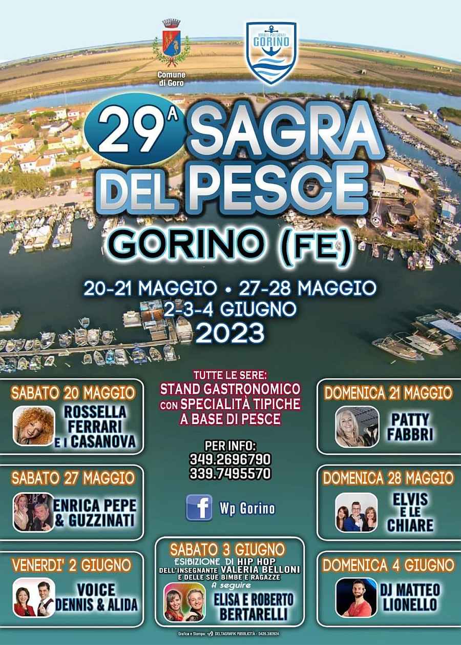 Gorino (FE)
"29^ Sagra del Pesce" 
20-21 / 27-28 Maggio 2-3-4 Giugno 2023