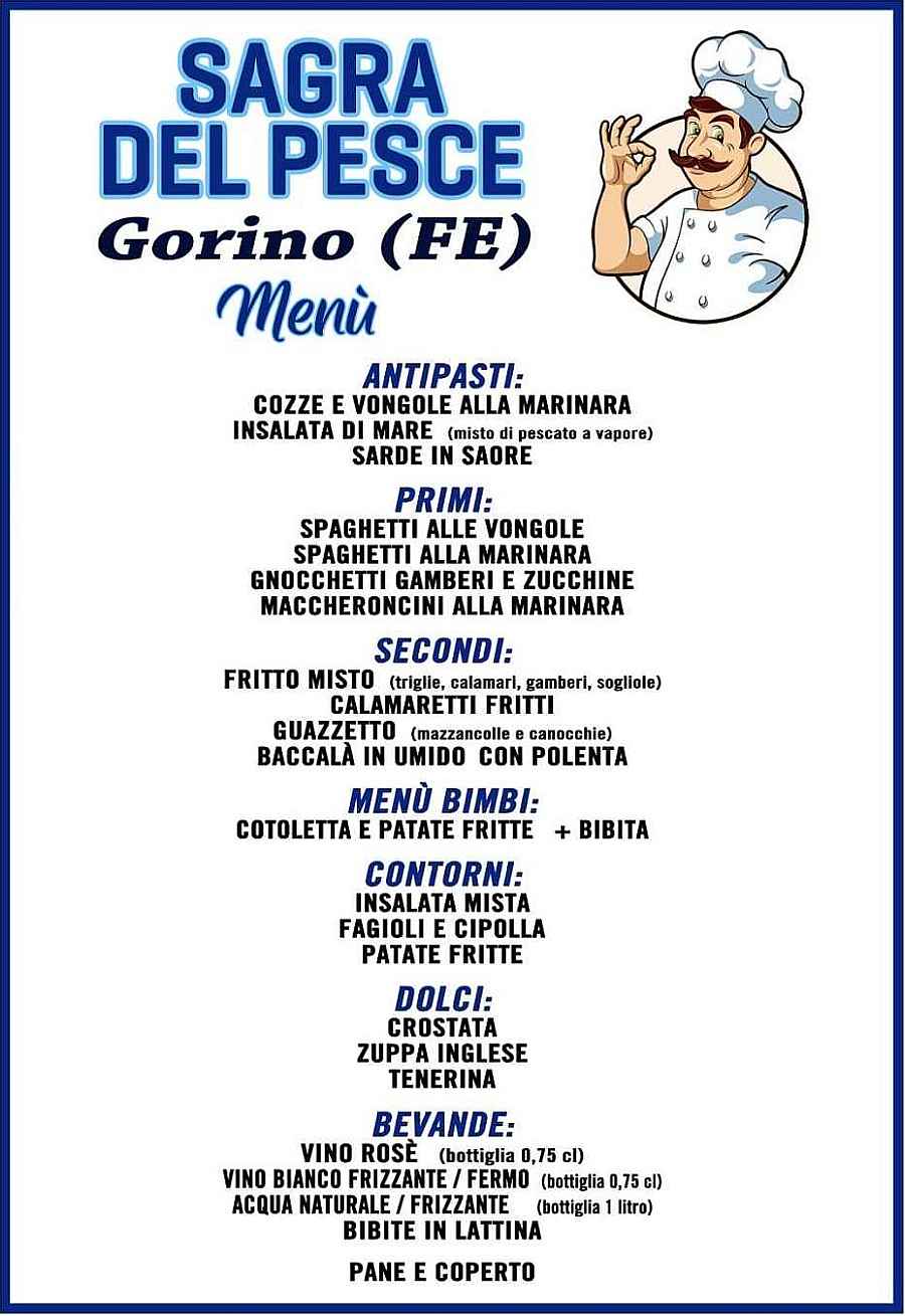 Gorino (FE)
"29^ Sagra del Pesce" 
20-21 / 27-28 Maggio 2-3-4 Giugno 2023