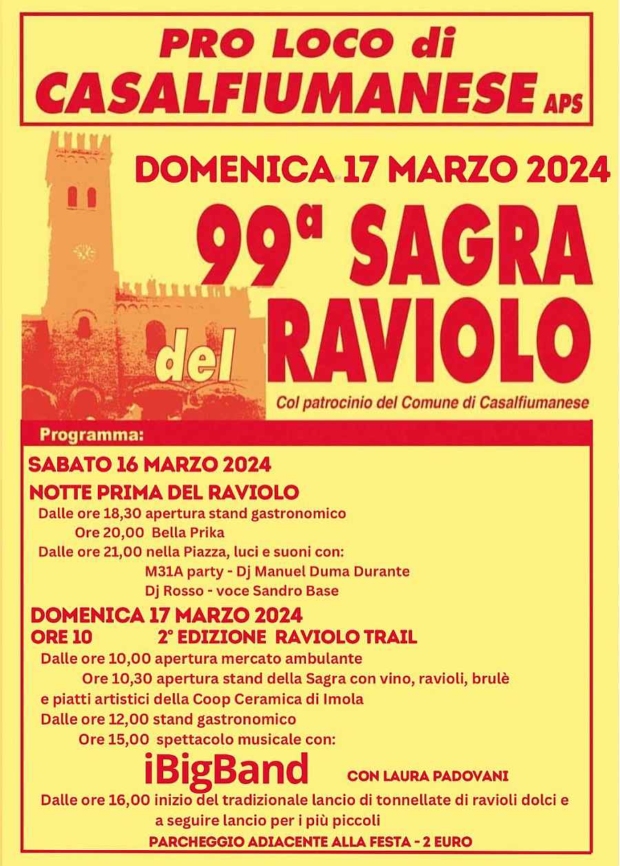 Casalfiumanese (BO)
"98^ Sagra del Raviolo"
18-19 Marzo 2023 