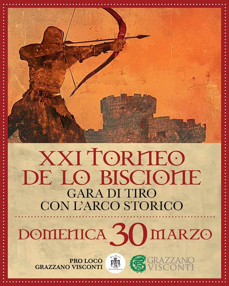 Grazzano Visconti (PC)
"Torneo de lo Biscione" 
30 Marzo 2025