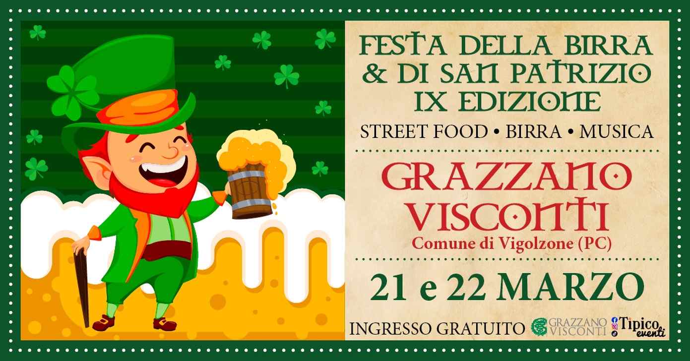 Grazzano Visconti (PC)
"Festa della Birra e di San Patrizio"
21-22 Marzo 2026