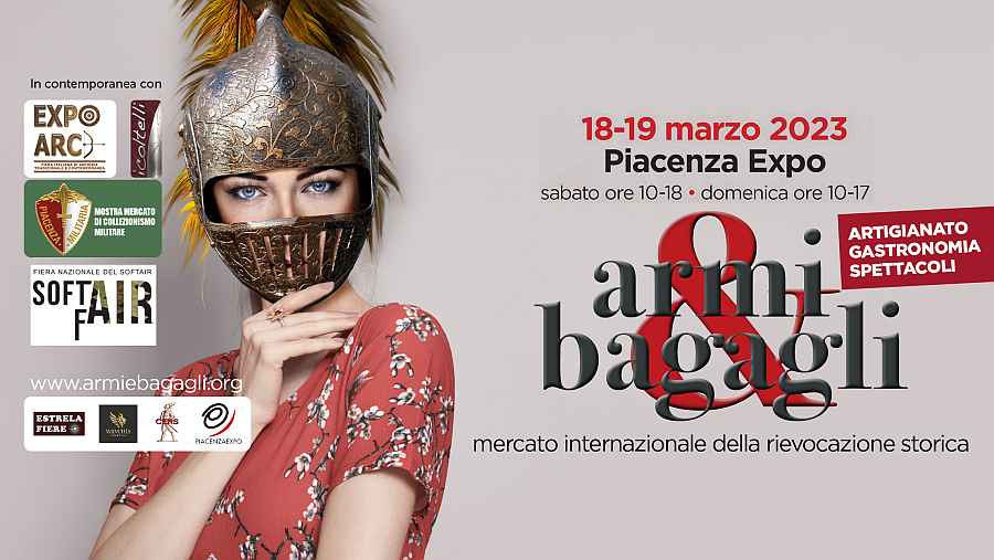 Piacenza
"Armi & Bagagli"
18-19 Marzo 2023