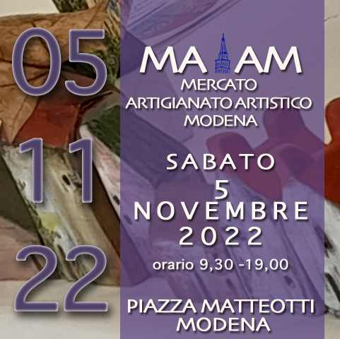 Modena
"Mercatino dell'Artigianato Artistico"
5 Novembre 2022