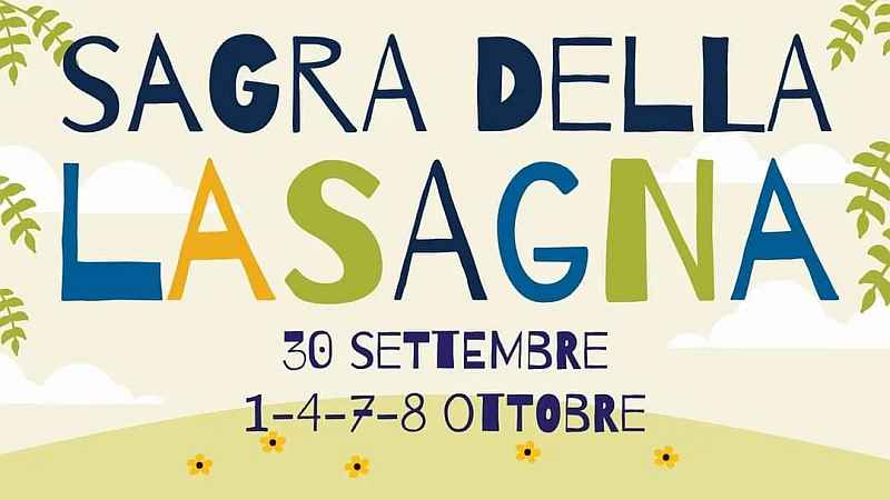 San Lazzaro di Savena (BO)
"Sagra della Lasagna"
30 Settembre 1-4-7-8 Ottobre 2023