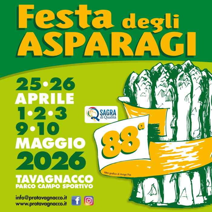 Tavagnacco (UD)
"Festa degli Asparagi"
25-26 Aprile / 1-2-3 e 9-10 Maggio 2026