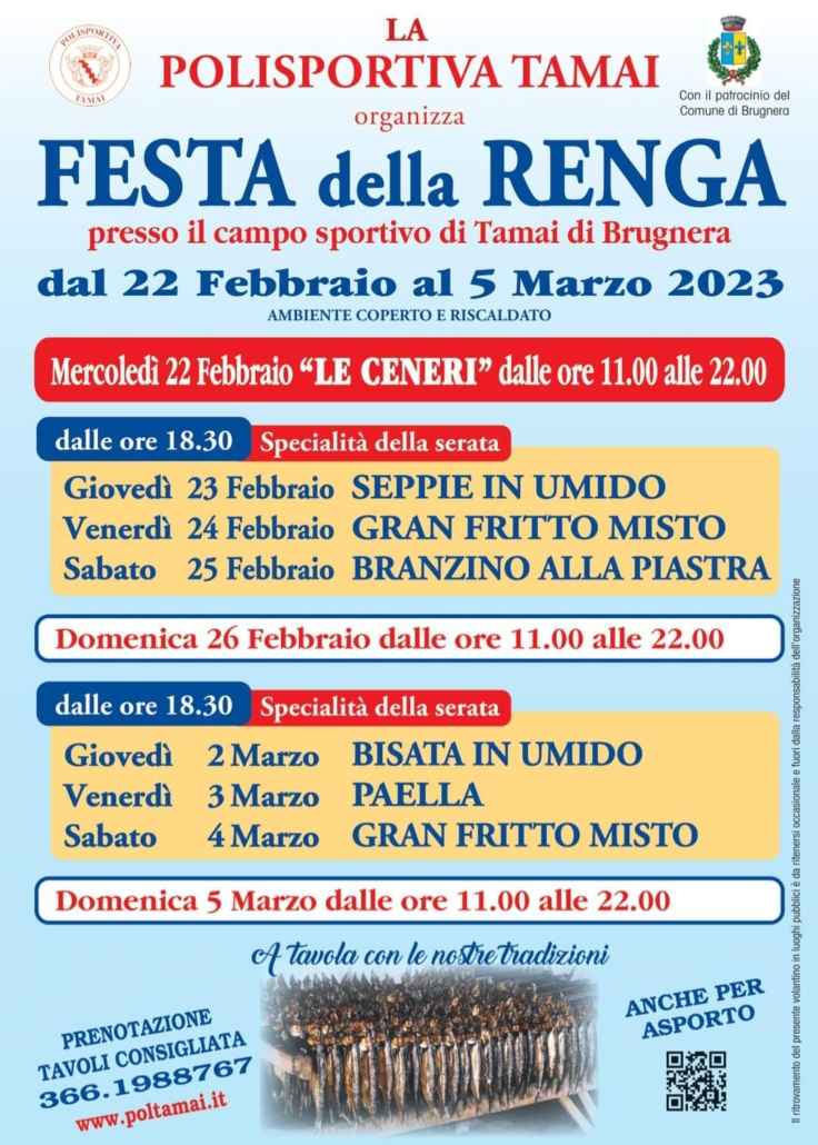 Tamai di Brugnera (PN)
"21^ Festa della Renga"
dal 22 Febbraio al 5 Marzo 2023
