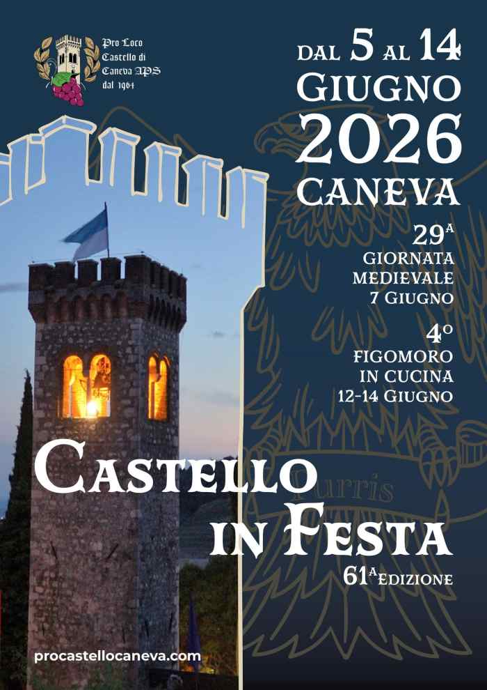 Caneva (PN)
"Castello in Festa"
dal 5 al 14 Giugno 2026