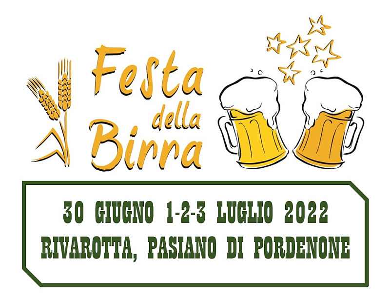 Rivarotta (PN)
"Festa della Birra"
dal 30 Giugno al 3 Luglio 2022 