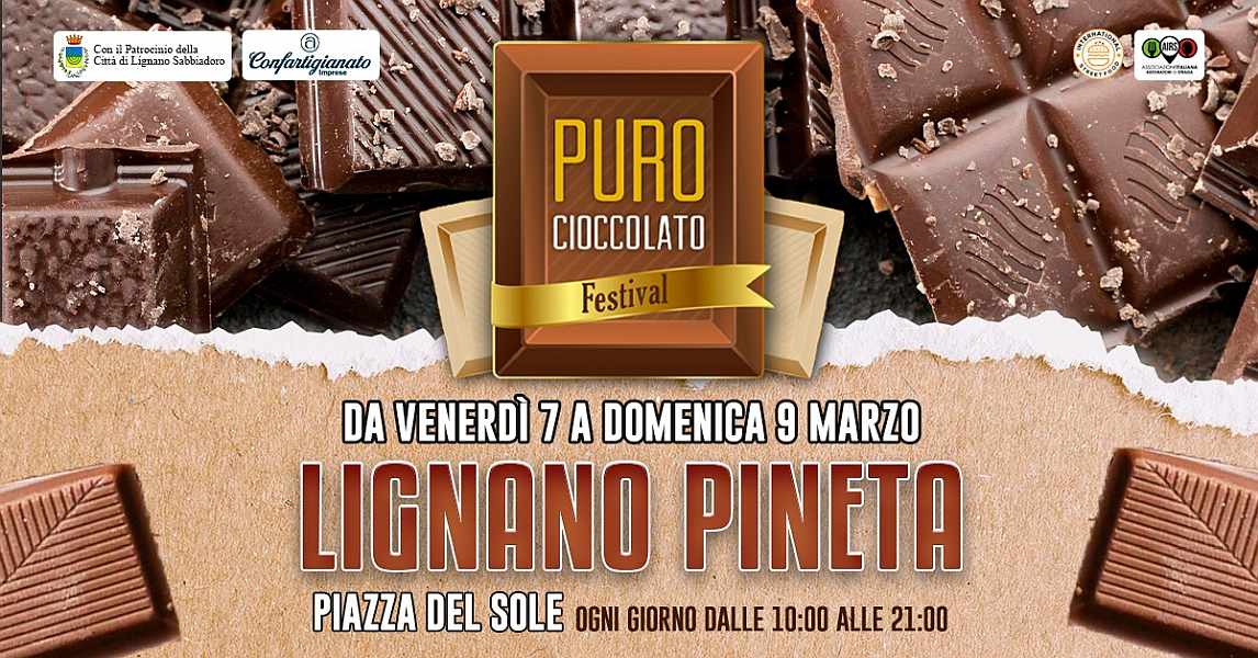 Lignano Sabbiadoro (UD)
"Puro cioccolato Festival"
07-08-09 Marzo 2025