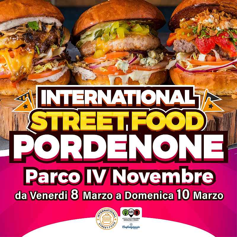Pordenone
"International Street Food"
dal 9 al 12 Marzo 2023