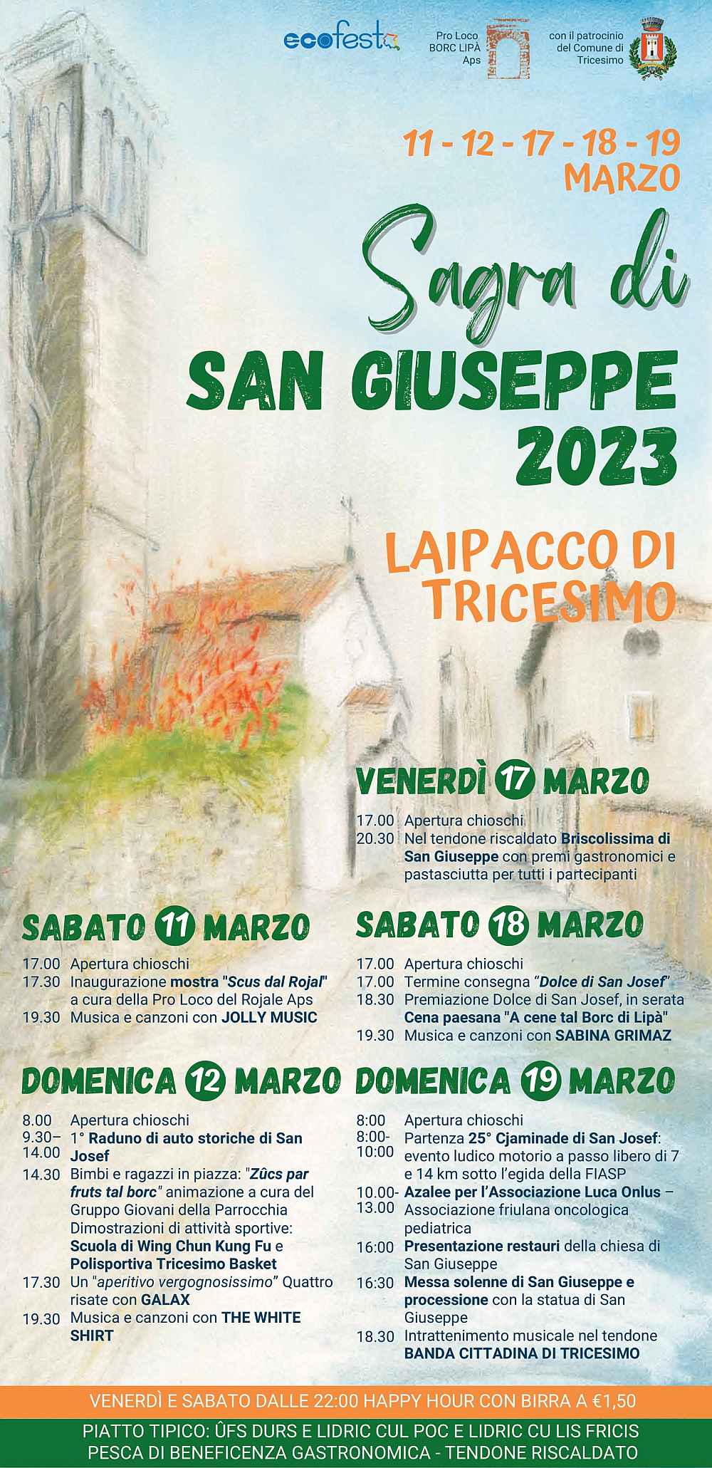 Tricesimo (UD)
"Sagra di San Giuseppe"
11-12-17-18-19 Marzo 2023