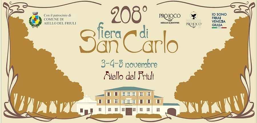 Aiello del Friuli (UD)
"Fiera di San Carlo"
3-4-5 Novembre 2023