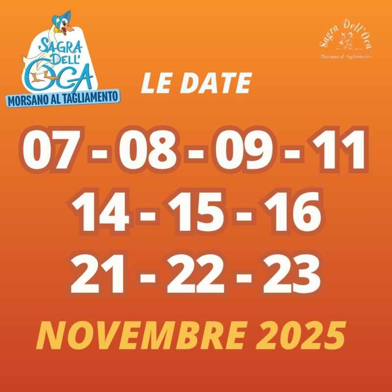 Morsano al Tagliamento (PN)
"Sagra dell'Oca"
7-8-9-11 / 14-15-16 / 21-22-23 Novembre 2025