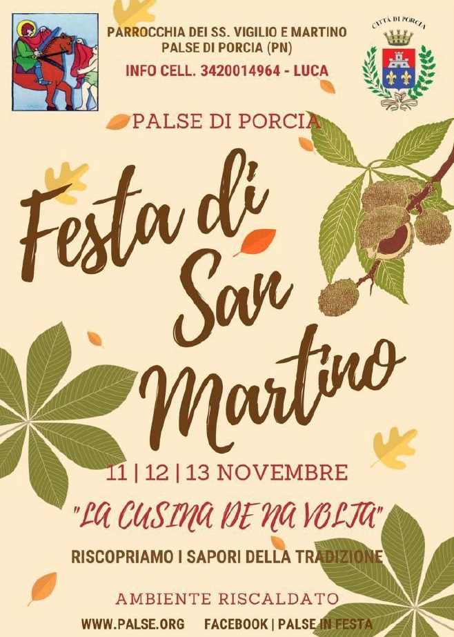 Palse di Porcia (PN)
"Festa di San Martino"
11-12-13 Novembre 2022