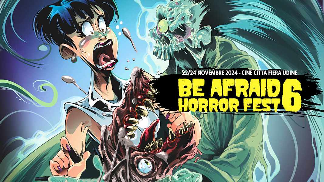Udine
"Be Afraid Horror Fest"
22-23-24 Novembre 2024