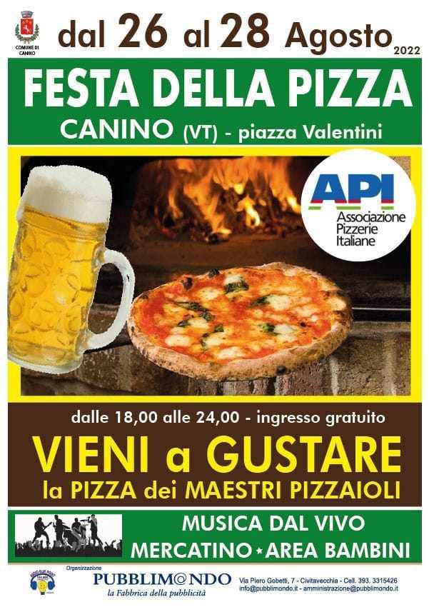 Canino (VT)
"Festa della Pizza"
26-27-28 Agosto 2022