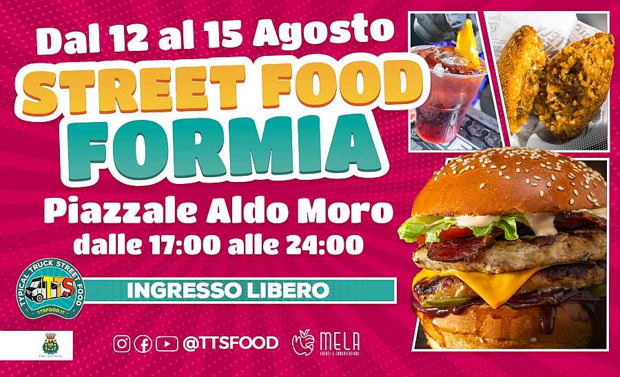 Formia (LT)
"Street Food"
dal 12 al 15 Agosto 2022 