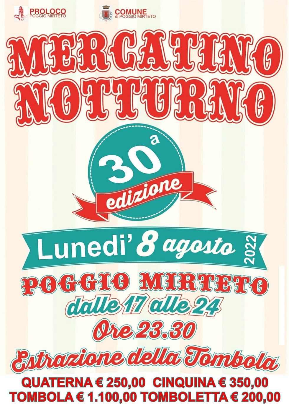 Poggio Mirteto (RI)
"30° Mercatino Notturno"
8 Agosto 2022