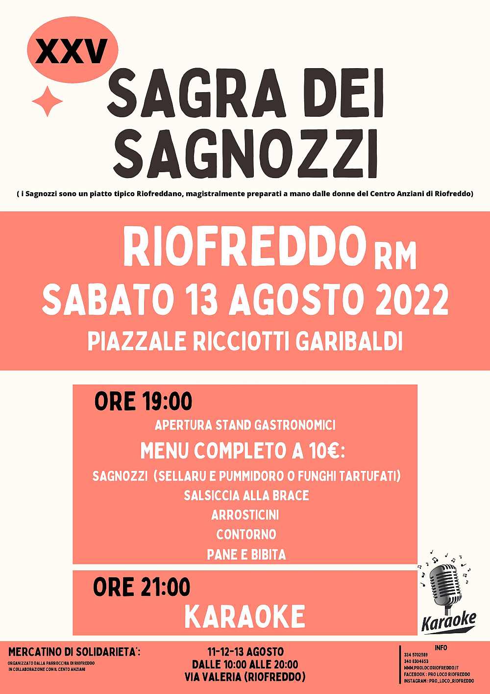 Riofreddo (RM)
"XXV^ Sagra dei Sagnozzi"
13 Agosto 2022