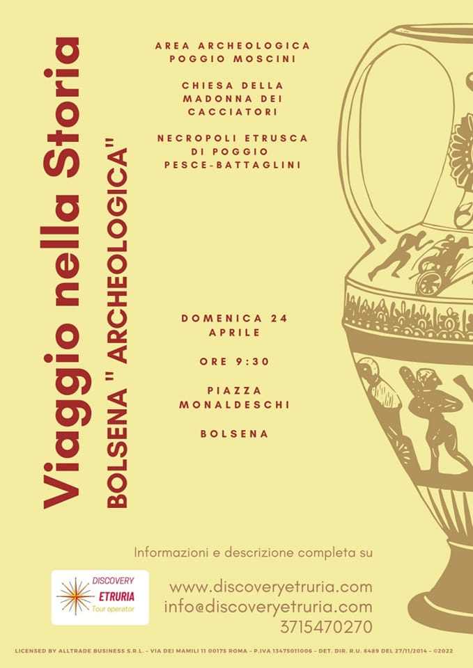 Bolsena (VT)
"Viaggio nella storia Bolsena “Archeologica”"
24 Aprile 2022