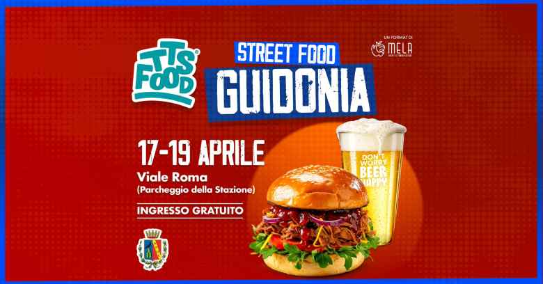 Guidonia (RM)
"Street Food Guidonia"
17-18-19 Aprile 2026