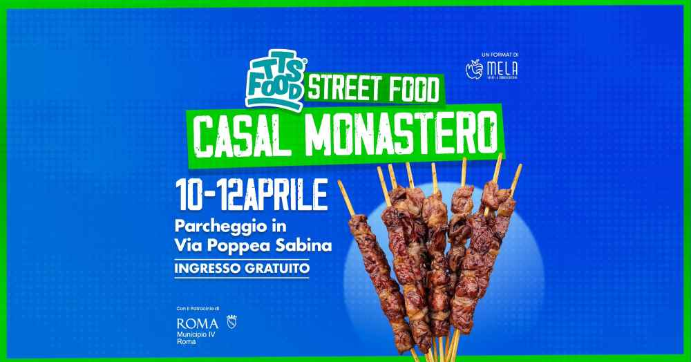 Roma
"Casal Monastero Street Food"
10-11-12 Aprile 2026