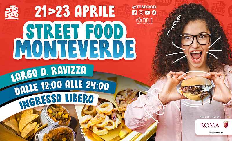 Roma 
"Monteverde Street Food"
21-22-23 Aprile 2023 