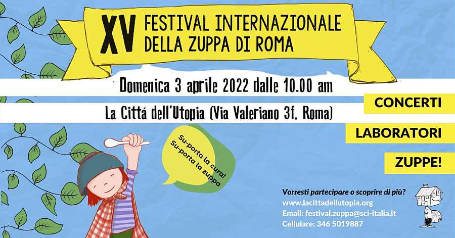 Roma, San Paolo
"XV Festival Internazionale della Zuppa di Roma"
3 Aprile 2022 