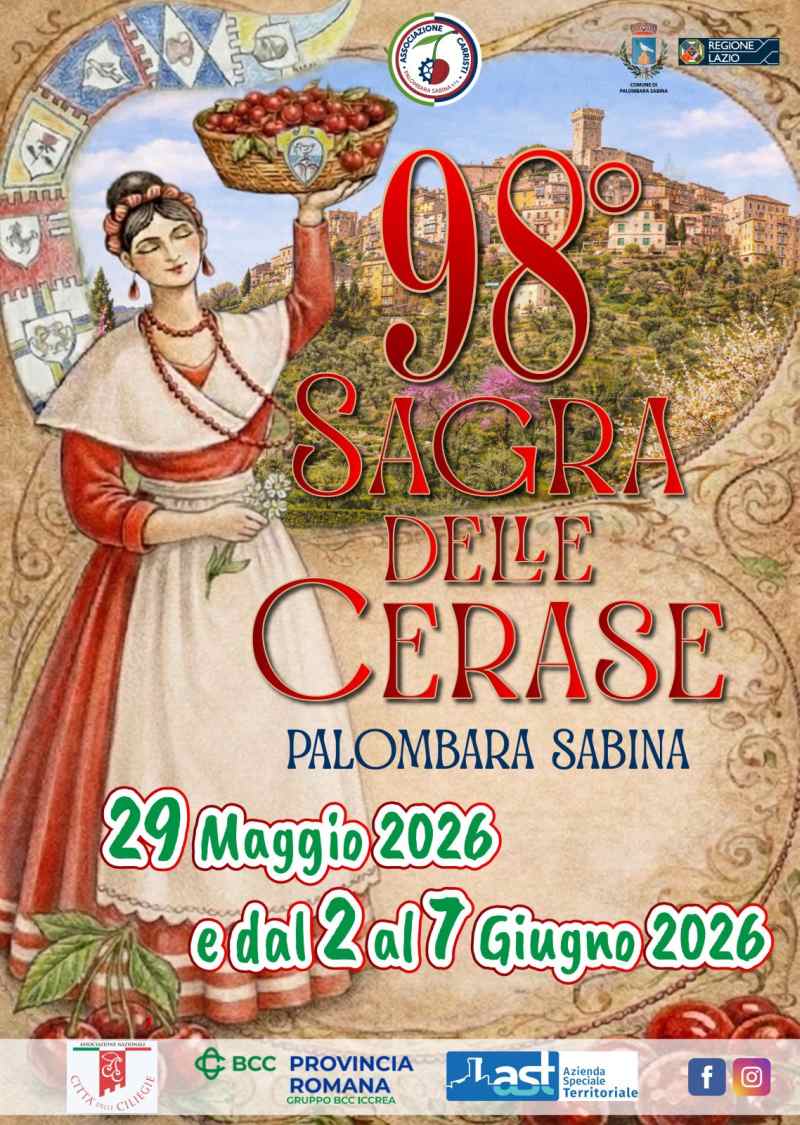 Palombara Sabina (RM)
"Sagra delle Cerase"
29 Maggio e dal 2 al 7 Giugno 2026