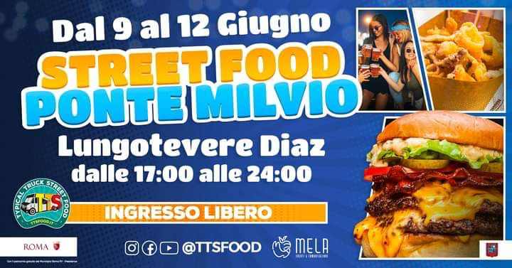 Roma
"Ponte Milvio Street Food"
dal 9 al 12 Giugno 2022 