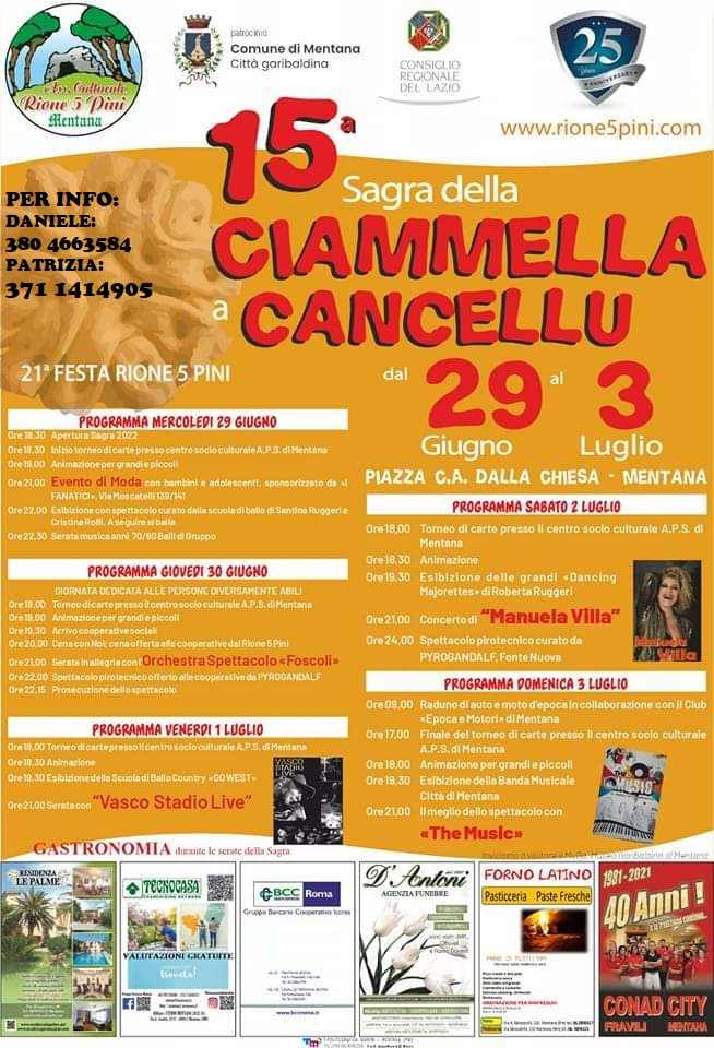 Mentana (RM)
"15^ Sagra dellla Ciammella a Cancellu"
dal29 Giugno al 3 Luglio 2022