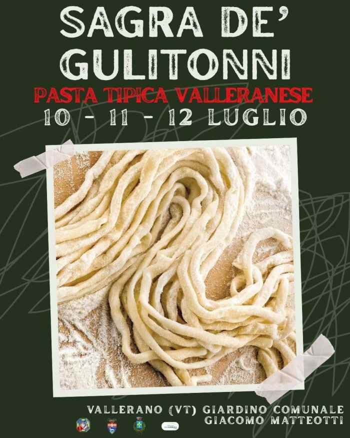 Vallerano (VT)
"Sagra de'Gulitonni"
10-11-12 Luglio 2026