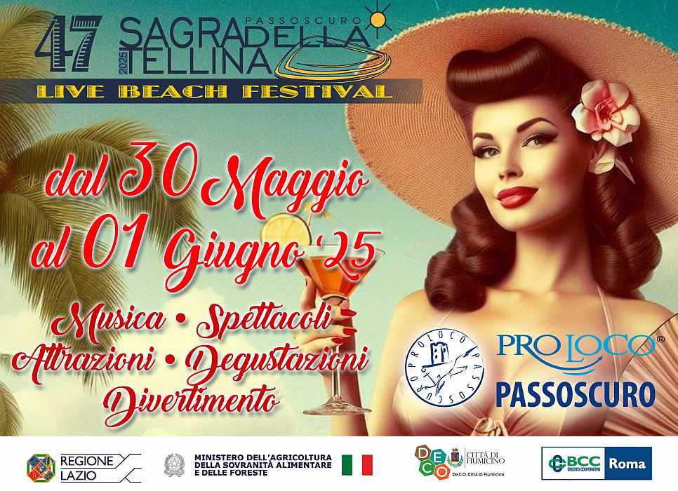 Passoscuro (RM)
"Sagra della Tellina"
30-31 Maggio 01 Giugno 2025