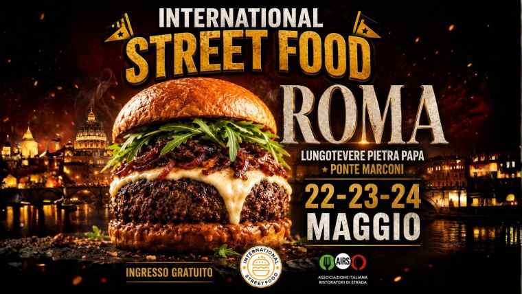 Roma - Ponte Marconi
"International Street Food"
22-23-24 Maggio 2026