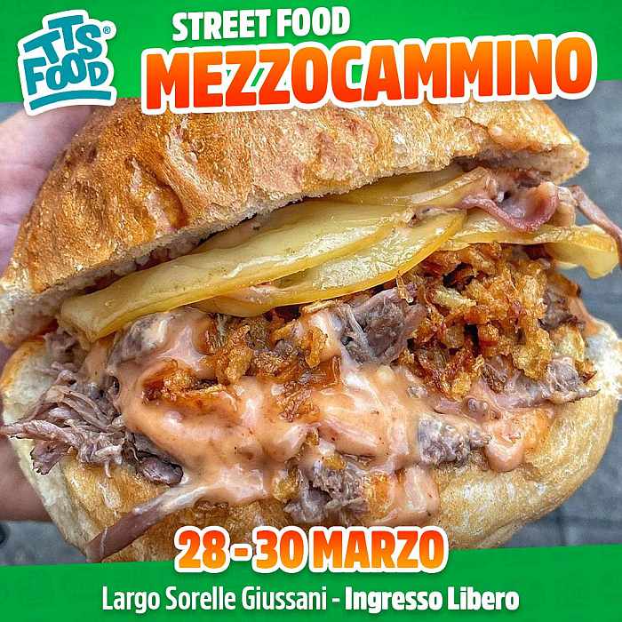 Roma
"Mezzocammino Street Food"
28-29-30 Marzo 2025
